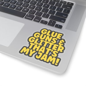 Funny Crafting & DIY Vinyl Stickers - Witty Crafting Quote Decals