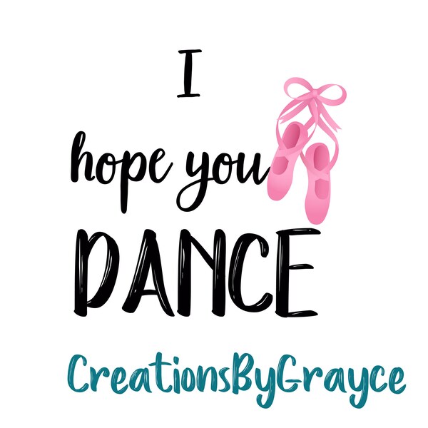 I Hope You Dance - Etsy