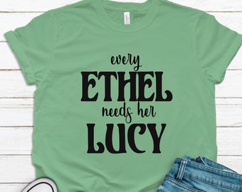 Cada Ethel necesita su Lucy PNG - Descarga digital divertida - Ethel PNG