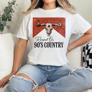 Raised On 90s Country T-shirt | Country Shirt | Western Clothing | Apparel | Graphic Tee
