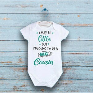 Big Cousin Onesie®, Cousin Bodysuit, I May Be Little But I&#39;m Going To Be A Big Cousin Onesie®, Baby Shower Gift, Pregnancy Announcement