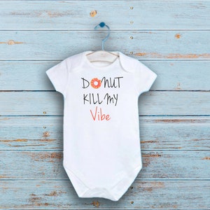 Donut Kill My Vibe Onesie®,Baby Girl Onesie®, Donut Baby Clothes, Donut Birthday Shirt, Donut Baby Outfit Party, Baby Bodysuit, Babykleidung