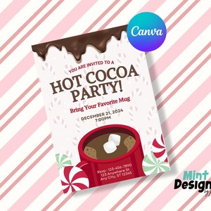 May include: A white invitation with red and green candy cane designs. The invitation is for a hot cocoa party on December 21, 2024 at 7:00 PM. It says "Bring Your Favorite Mug". The invitation has a red mug with hot cocoa and marshmallows on it.