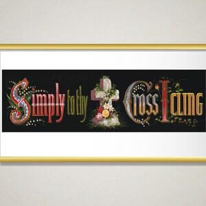 1800s Christian Sign: &#39;Simply To Thy Cross Cling&#39; (Digital Download)