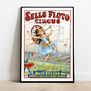 Puede incluir: Póster de circo vintage que anuncia el circo Sells Floto con una mujer con un vestido azul actuando en un cable alto. El póster dice "Sells Floto Circus" y "Mlle Beeson A Marvelous High Wire Venus".