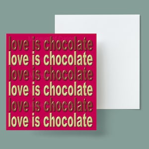 Digital, Valentinskarte, Love is Chocolate, SOFORT DOWNLOAD, Valentinstag, Druckbare Karte, Originalkunst, persönlicher Gebrauch