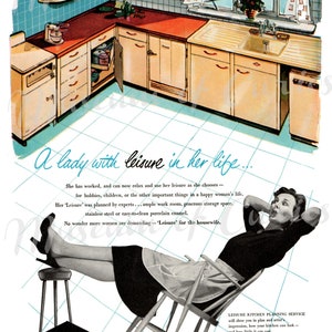 May include: Vintage illustration of a retro kitchen with cream-colored cabinets, a red countertop, and a woman relaxing. The image includes the text "A lady with leisure in her life..." and "Leisure Kitchens".