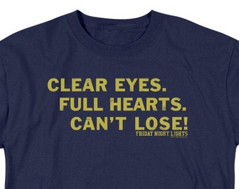 Friday Night Lights Clear Eyes Full Hearts Can't Lose Adult Navy Blue Shirts