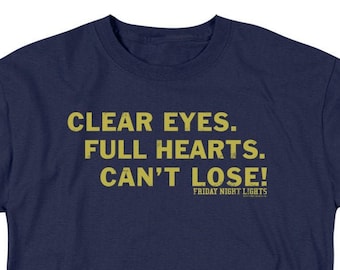 Friday Night Lights Clear Eyes Full Hearts Can&#39;t Lose Adult Navy Blue Shirts