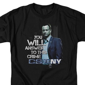 CSI New York You Will Answer To This Crime Black Shirts