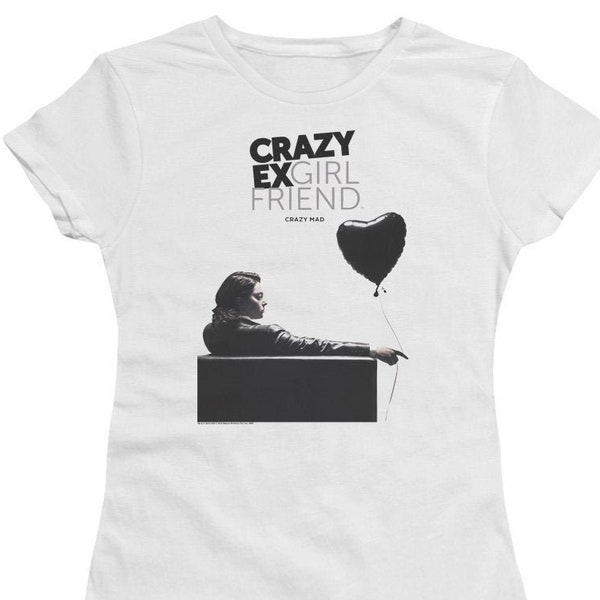 Crazy Ex-Girlfriend Crazy Mad Woman's and Juniors White Shirts