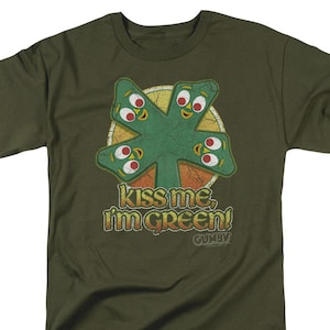 Gumby Kiss Me I&#39;m Green Military Green Shirts