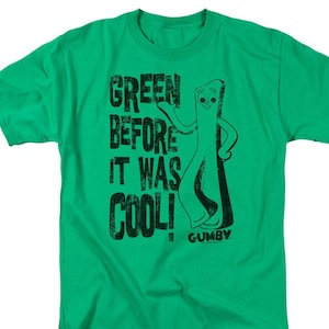 Gumby Green Before it Was Cool Kelly Green Shirts