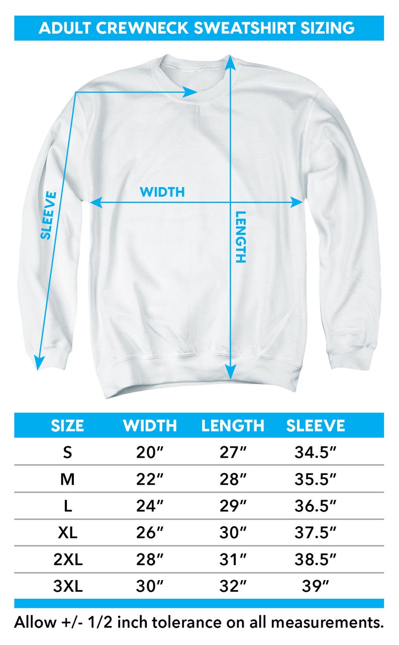 May include: A size chart for adult crewneck sweatshirts, showing measurements for width, length, and sleeve length in inches for sizes S through 3XL.