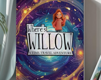 Puede incluir: Portada del libro "Where's Willow: A Time-Travel Adventure" con una niña de dibujos animados con pelo rojo. El título está en letras blancas grandes sobre un fondo morado y azul con detalles amarillos y blancos. El libro está apoyado con otros libros.