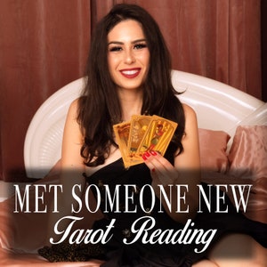 Conocí a alguien Nueva lectura psíquica del Tarot ~