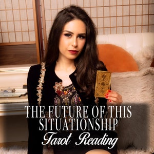 May include: A woman in a black velvet jacket with gold embellishments holds a gold tarot card. The text on the image reads "The Future of This Situationship Tarot Reading".