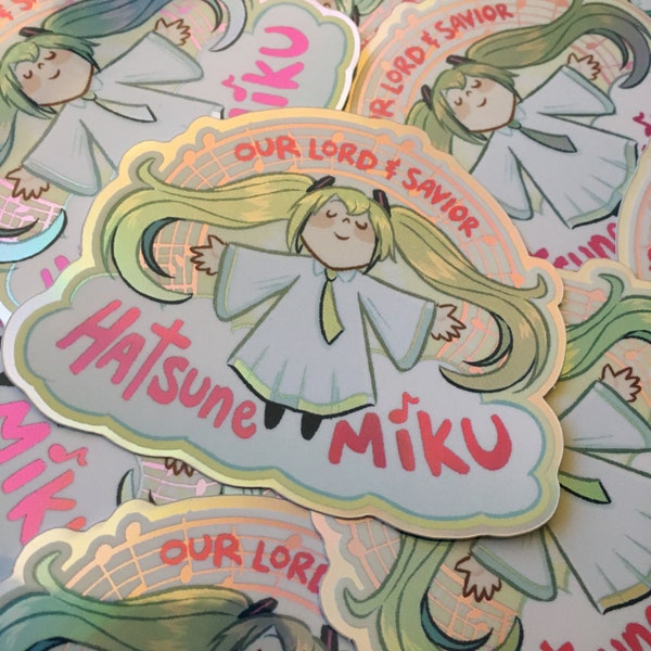 Our Lord & Savior Hatsune Miku (Holographic Sticker)