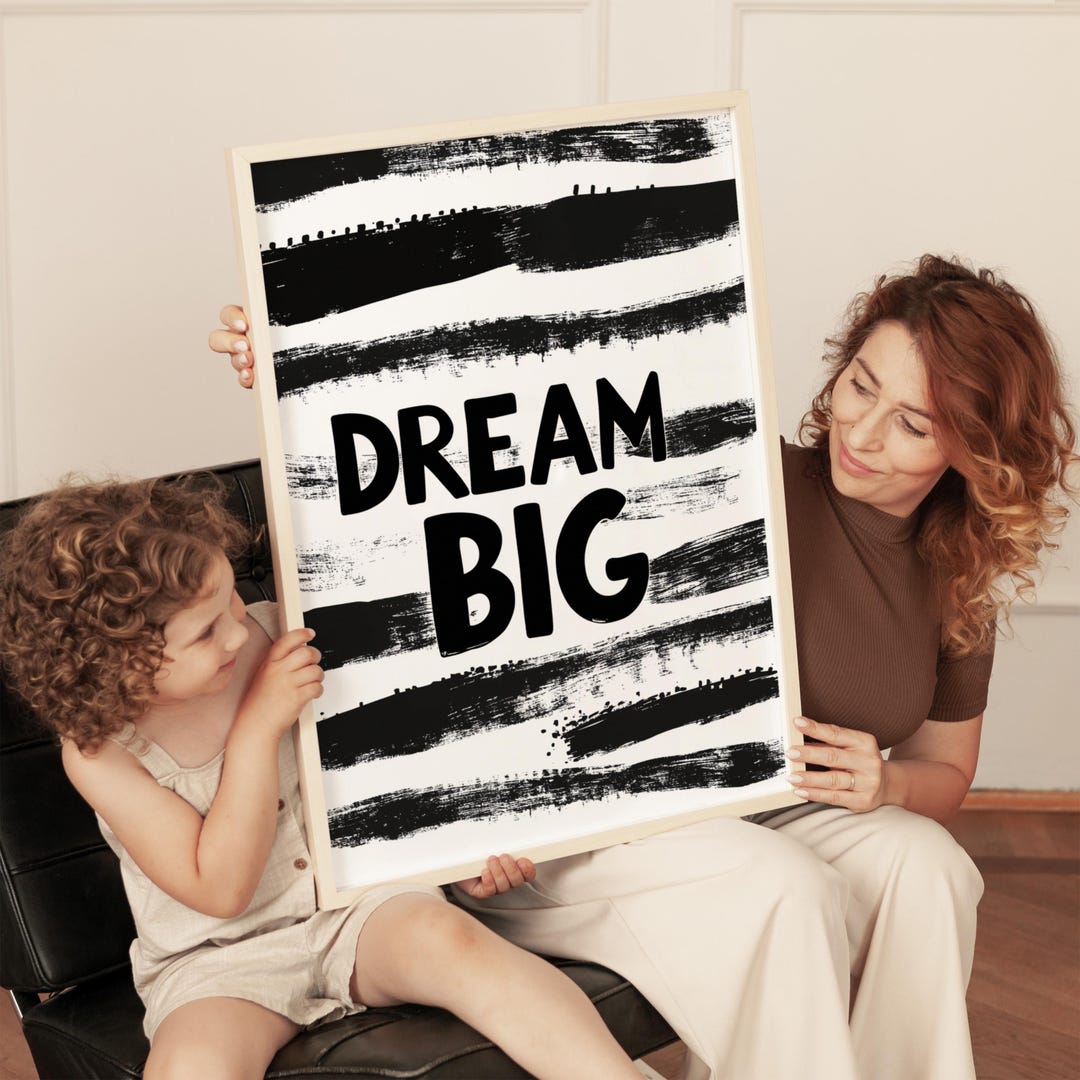 Dream Big Wall Art: Black and White Motivational Poster (digital ...