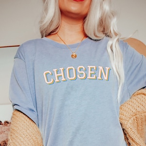 Chosen Shirt Christian Shirt Chosen Crewneck Jesus Shirt Christian Crewneck Faith Based Shirt Jesus Apparel Jesus Is King Christian T-Shirt