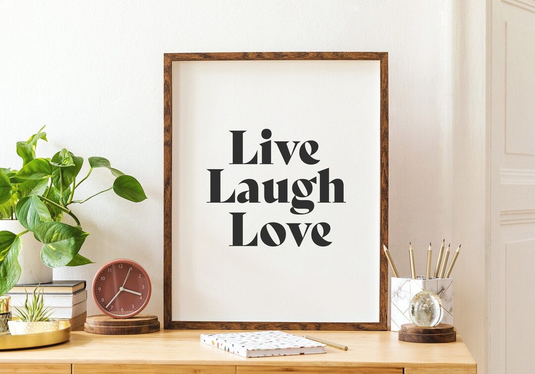 Live Laugh Love Printable, Poster, Quote Prints, Art Prints, Wall Art ...