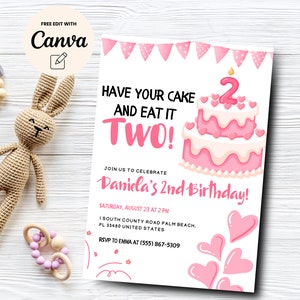 Have your Cake and Eat it TWO 2nd Birthday, 2nd Birthday Invitation, Girl Birthday Invite, Canva Template, Digital Download