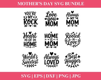 Mother's Day Quotes SVG Bundle, Mother's Day Silhouette svg, Clipart Mothers Day Gift for Mom PNG Download, Mothers day PNG, Cut File Cricut