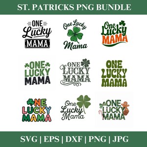 One Lucky Mama St. Patrick&#39;s Day Shamrock PNG Clipart Bundle, St. Patrick&#39;s Day PNG SVG Clipart, Shamrock Cricut Cut Files Silhouette