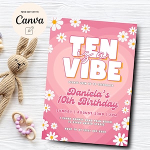 Pink Groovy 10th Birthday Invitation, Ten is a Vibe Girl Groovy 10th Birthday Invite, Girl Daisy Birthday Canva Template, Digital Download