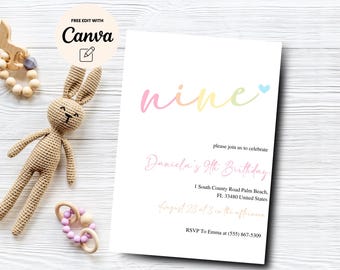 May include: A colorful invitation card with the word "nine" in a rainbow gradient font. The text "Daniela's 9th Birthday" is written in pink cursive font. The invitation includes the date, time, location, and RSVP information.