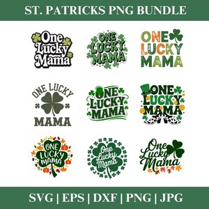 One Lucky Mama St. Patrick&#39;s Day Shamrock PNG Clipart Bundle, St. Patrick&#39;s Day PNG SVG Clipart, Shamrock Cricut Cut Files Silhouette