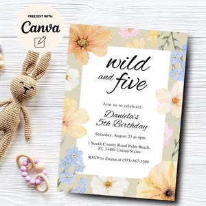 May include: A floral-themed birthday invitation with the text "wild and five" and the words "Join us to celebrate Daniela's 5th Birthday". The invitation has a light brown background with a border of watercolour flowers in shades of yellow, blue, and pink.