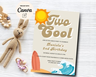 May include: A beach-themed birthday party invitation with the text "Two Cool" and "Daniela's 2nd Birthday." The design includes a sun, surfboard, and ocean waves. The invitation also includes the date, time, and location.