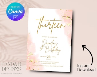 May include: Pink and gold birthday invitation with the text "Thirteen" and "Daniela's 13th Birthday" in gold script font. The invitation includes the date, time, and location of the party.
