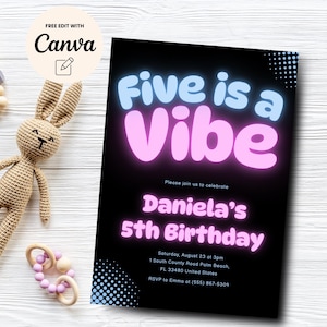 Neon Five Is A Vibe 5th Birthday Invite,  Neon Groovy Invite, Girl 5th Birthday Invite Glow Birthday Party, Canva Template, Digital Download