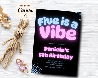 Invitación de cumpleaños número 5 de Neon Five Is A Vibe, invitación de Neon Groovy, invitación de cumpleaños número 5 de niña, fiesta de cumpleaños luminosa, plantilla de Canva, descarga digital