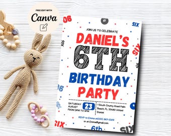 May include: A white birthday party invitation with red, blue, and black text. The invitation says "Join us to celebrate Daniel's 6th Birthday Party". The invitation also includes the date, time, and location of the party.