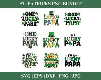 May include: Nine different St. Patrick's Day themed designs featuring the text "Lucky Papa" with shamrocks and other St. Patrick's Day imagery. The designs are in green, black, and gold.