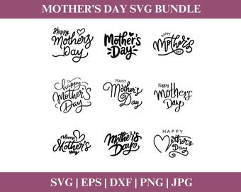Happy Mothers Day SVG Bundle, Mother's Day Clipart png svg, Happy Mother's Day Quotes PNG Download, Silhouette Mom SVG, Cut File Cricut