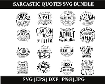 Funny Sarcastic Quotes Svg Bundle, Sarcasm Svg Bundle, Sarcasm SVG Files, Sarcastic Sublimation Bundle, Cut files for Cricut