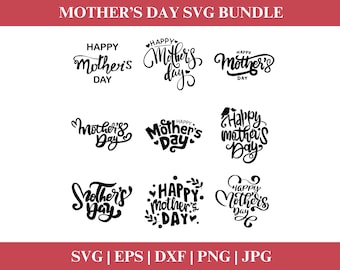 Happy Mothers Day SVG Bundle, Mother's Day Clipart png svg, Happy Mother's Day Quotes PNG Download, Silhouette Mom SVG, Cut File Cricut