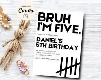 Bruh I'm Five 5th Birthday Invite, Bruh you're invited, Boy 5th Birthday Editable Invitation Printable, Canva Editable, Digital Download