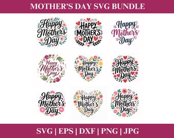 Mothers Day SVG Bundle, Happy Mother's Day Designs svg Mom Svg, Clipart Mother's Day Quotes PNG Download Mom's Day Cut File Cricut