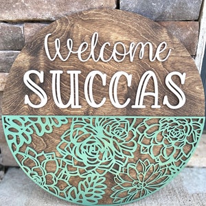 Succulent Door Sign | Plant Door Sign | Funny Door Hanger | Front Door Hanger | Spring Door Sign | Summer Door Sign | Plant Lover Gifts