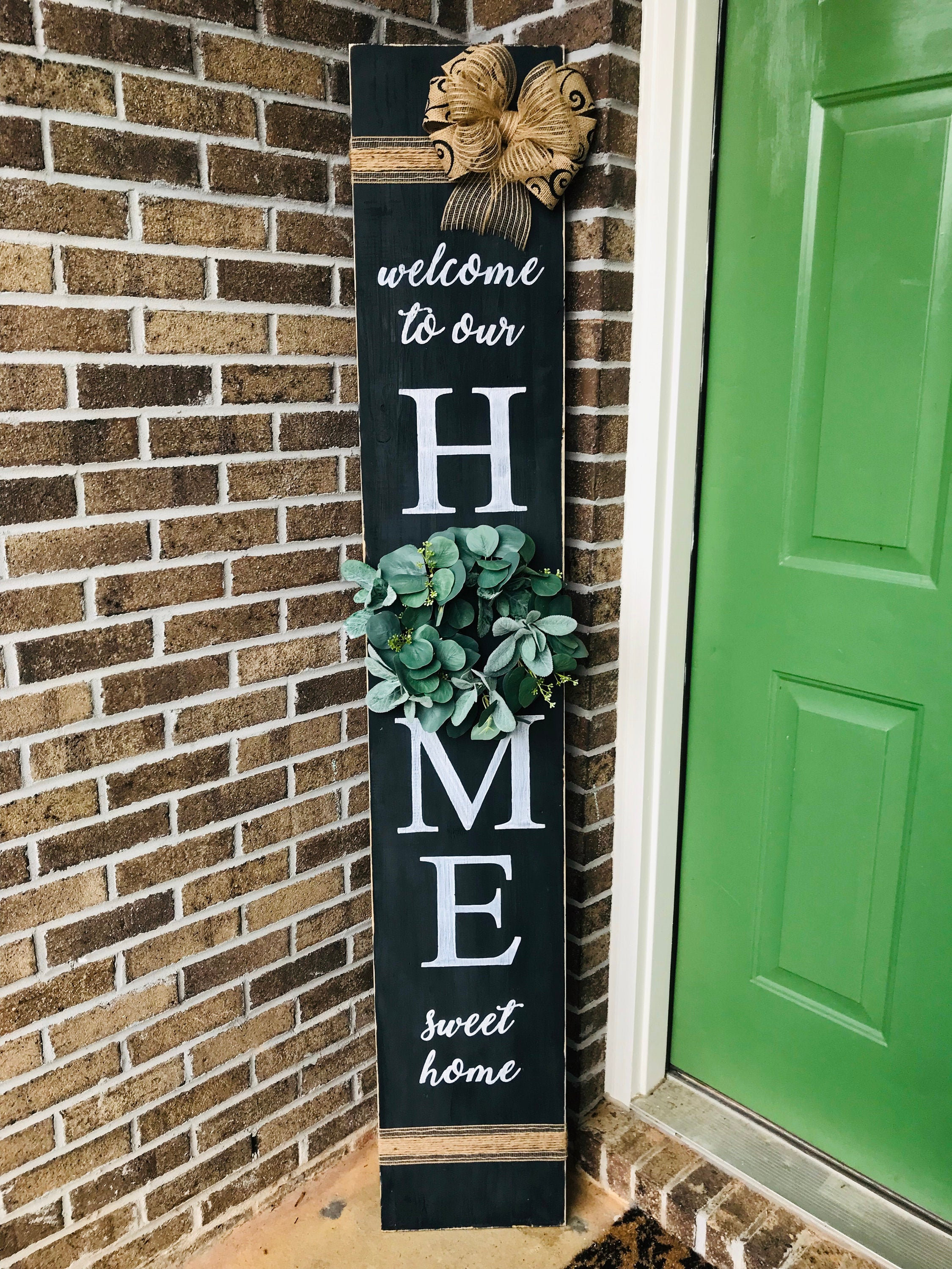 to our Home porch sign tall porch sign black porch Etsy