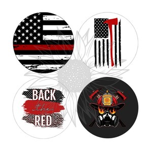 May include: Four round stickers with a firefighter theme. The first sticker has a distressed American flag with a red stripe across the middle. The second sticker has a black and white American flag with an axe. The third sticker has a red and white paint splatter with the text "Back the Red". The fourth sticker has a firefighter helmet with crossed axes and a gas mask.