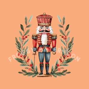 May include: A watercolor illustration of a traditional nutcracker soldier with a red and gold uniform, holding a sword. The nutcracker is surrounded by a wreath of green leaves and red berries.