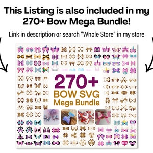 Puede incluir: Una ilustraci&oacute;n digital de m&aacute;s de 270 dise&ntilde;os de lazos diferentes en varios colores y patrones. El texto "270+ BOW SVG Mega Bundle" se muestra en el centro de la imagen.