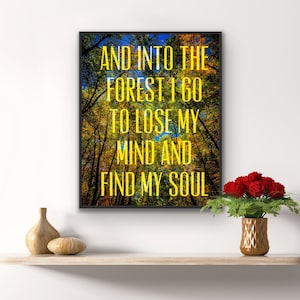 Into the Forest I Go | Inspirational Framed Quote Print | Nature Wall Art | John Muir Quote | Forest Lover Gift | Rustic Home Decor
