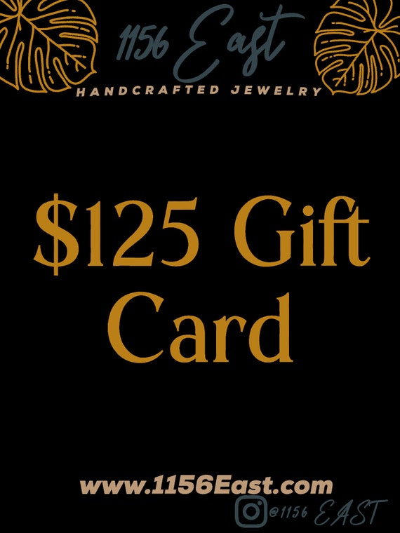 Gift Card 125 Dollars